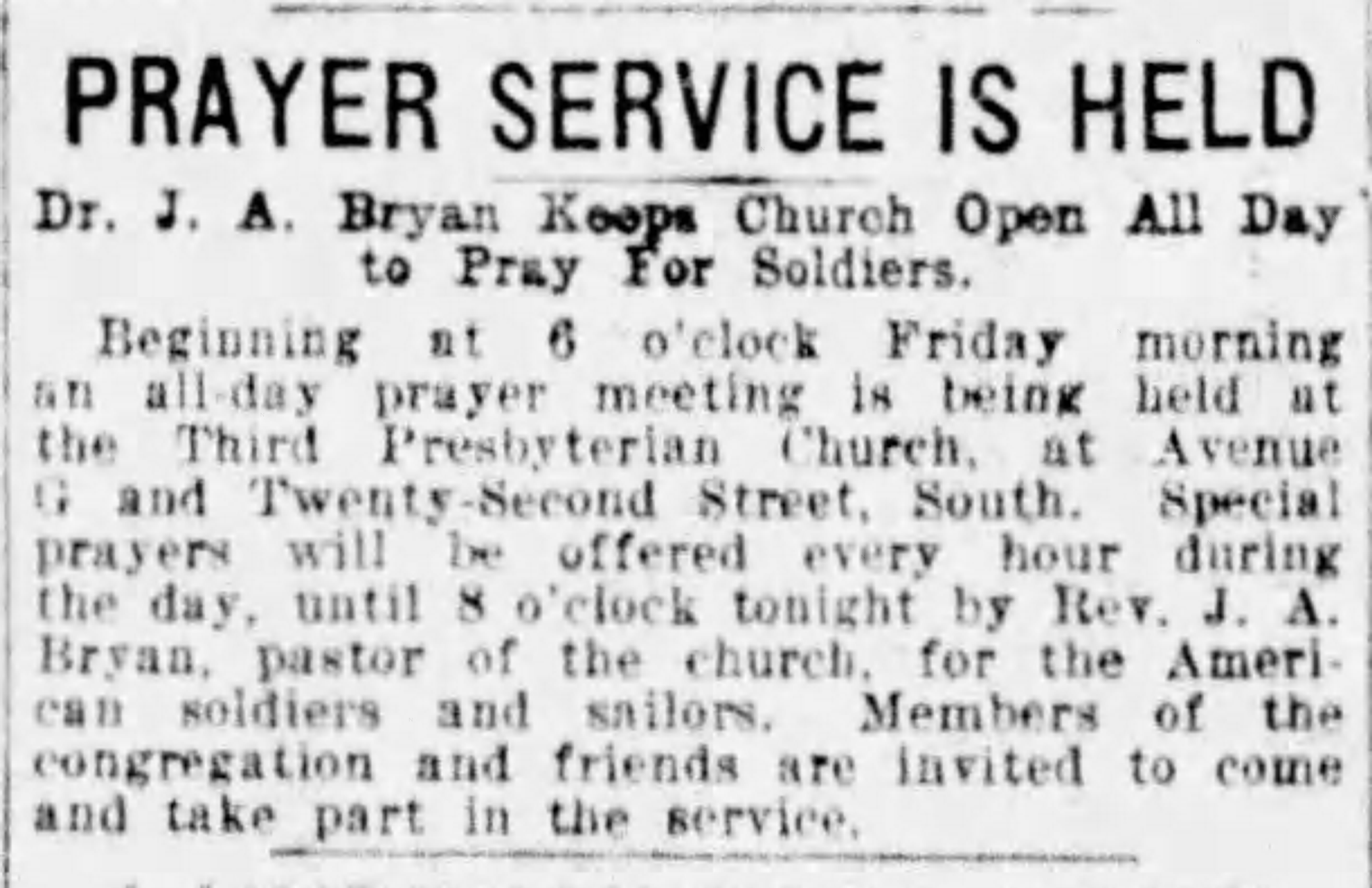 Prayer Service Is Held: Dr. J.A. Bryan Keeps Church Open All Day To Pray for Soldiers